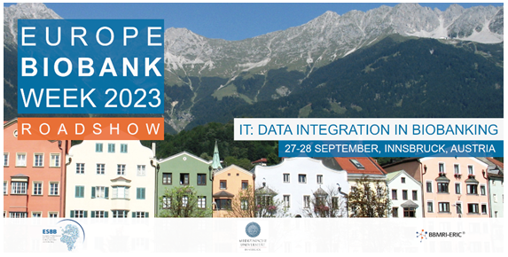 EBW Roadshow on IT – Data Integration in Biobanking –  September 27-28 2023