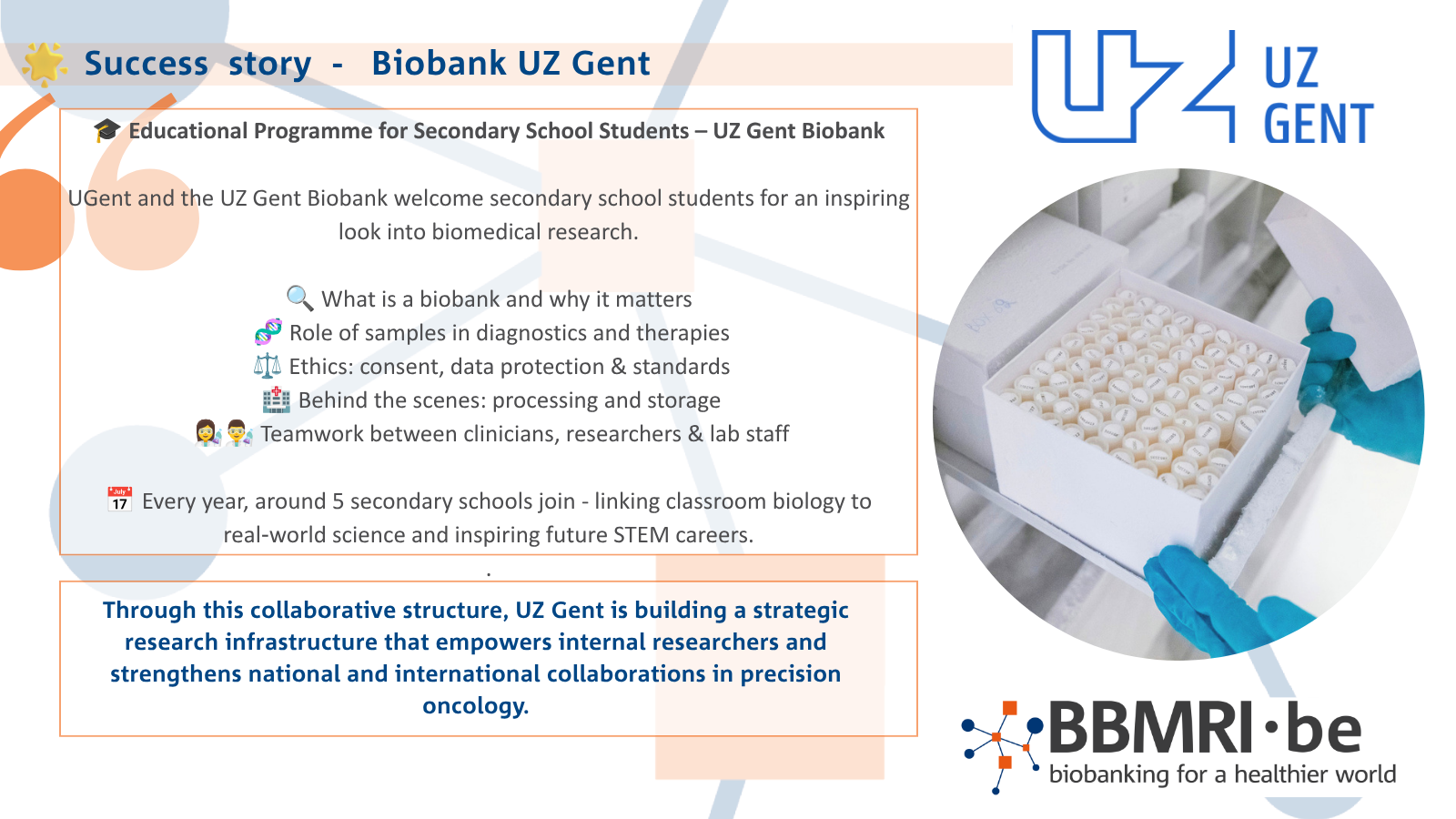 Success Story #7– UZGent Biobank – part II